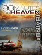 90 Minutes in Heaven (2015) Dual Audio (ORG) Hollywood Hindi Dubbed Movie Download