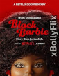 Black Barbie: A Documentary (2023) Hollywood English Movie Download 