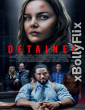 Detained (2024) Hollywood English Movie Download