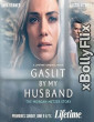 Gaslit by My Husband: The Morgan Metzer Story (2024) Hollywood Hindi Dubbed Movie Download