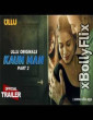 Kaun Man Part 02 2024 Hindi Web Series Download