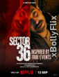 Sector 36 2024 Bollywood Hindi Movie Download