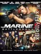 The Marine 5 Battleground 2017 Dual Audio Hollywood Hindi Dubbed Movies Download