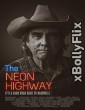 The Neon Highway (2024) Hollywood English Movie Download 