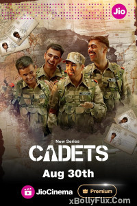 Cadets 2024 S01 EP (01-08) Hindi Web Series Download