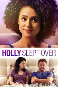 Holly Slept Over 2020 Dual Audio (ORG) Hollywood Hindi Dubbed Movie Download