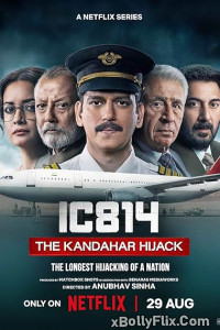 IC 814 The Kandahar Hijack (2024) S01 Hindi Web Series Download