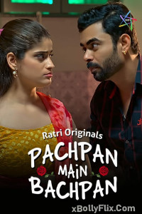 Pachpan Main Bachpan 2024 Ratri (S01-E02) Hindi Web Series Download