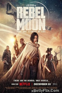 Rebel Moon (Part 01): Chalice of Blood (2024) Hollywood Hindi Dubbed Movie Download