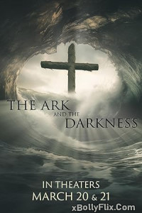 The Ark and the Darkness (2024) Hollywood English Movie Download