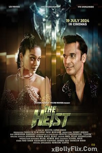 The Heist 2024 Bollywood Hindi Movie Download