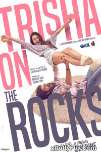 Trisha on the Rocks 2024 Bollywood Hindi Movie Free Download